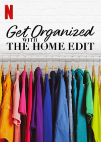 voir serie Get Organized With the Home Edit en streaming
