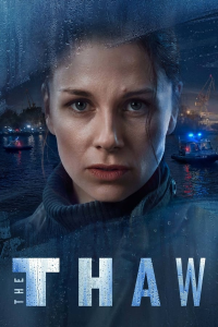 voir The Thaw (2022) - Odwilż saison 1 épisode 1
