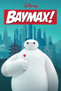 voir serie Baymax! en streaming