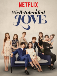 voir Well-Intended Love Saison 1 en streaming 