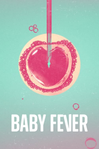 voir Baby Fever Saison 1 en streaming 