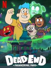 voir Dead End : Le parc du paranormal Saison 1 en streaming 