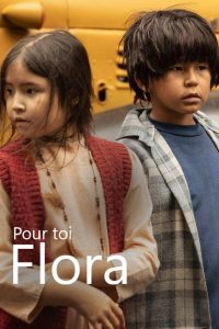 Pour toi Flora (2022) streaming