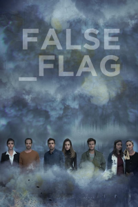 voir False Flag Saison 2 en streaming 