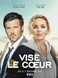 Vise le coeur Saison 1 en streaming français