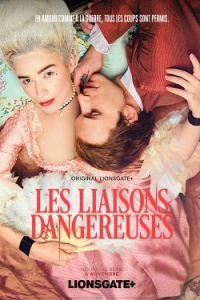 Les Liaisons Dangereuses Saison 1 en streaming français