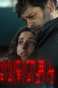 voir Motel Paradis (2022) saison 1 épisode 2