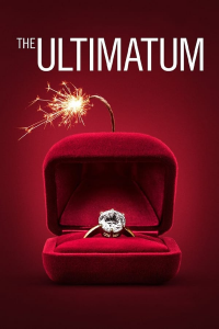 voir serie Ultimatum : On se marie ou c'est fini en streaming