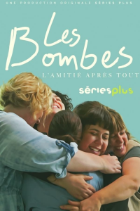 voir Les Bombes Saison 1 en streaming 