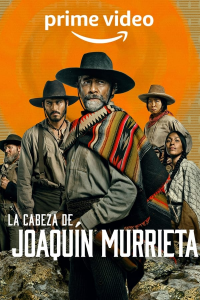 voir serie Mort ou vif Joaquín Murrieta en streaming