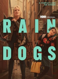 voir serie Rain Dogs en streaming