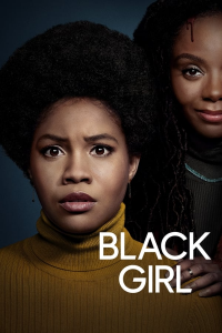 voir serie Black Girl en streaming