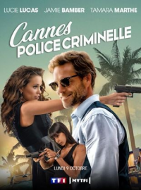 Cannes police criminelle Saison 1 en streaming français