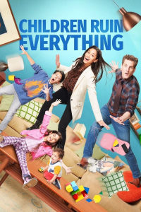 Children Ruin Everything saison 3