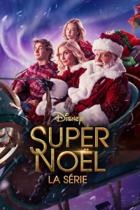 Super Noël, la série Saison 2 en streaming français