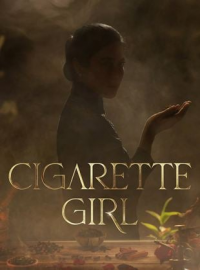 voir serie Cigarette Girl en streaming
