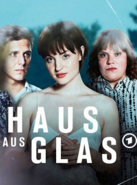 voir serie Haus aus Glas en streaming