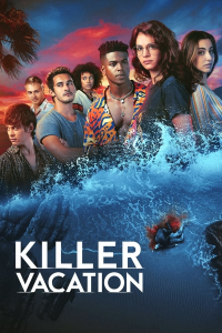 voir Killer Vacation Saison 1 en streaming 