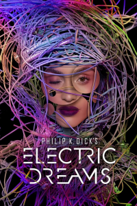 voir serie Philip K. Dick's Electric Dreams en streaming