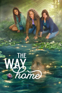 voir THE WAY HOME saison 2 épisode 3