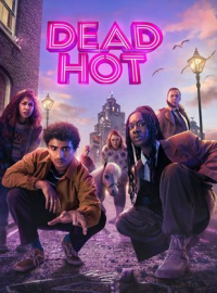 voir Dead Hot Saison 1 en streaming 