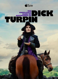 Les aventures imaginaires de Dick Turpin Saison 1 en streaming français