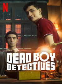 voir serie Dead Boy Detectives en streaming