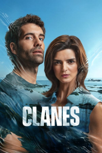 voir Les Clans de la coke (Clanes) Saison 1 en streaming 